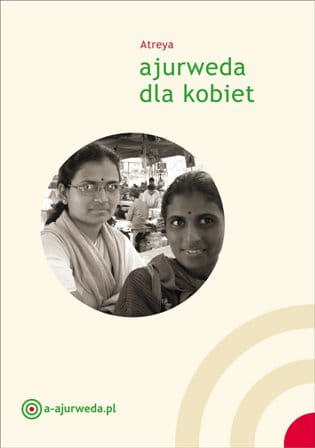 Ajurweda dla kobiet. Atreya