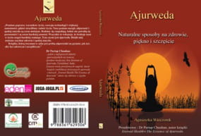 Ajurweda - naturalne sposoby na zdrowie, piękno i szczęście Agnieszka Wieczorek
